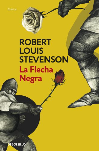 La flecha negra (Spanish Edition)