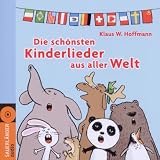 Produkt-Bild: Die sch&ouml;nsten Kinderlieder aus alller Welt: 19 Lieder