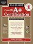 CompTIA A+ Certification All-in-One Exam Guide, Seventh Edition (Exams 220-701 & 220-702)