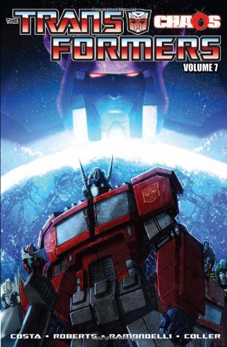  Transformers Volume 7: Chaos (Transformers (Idw))