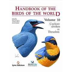Handbook of the Birds of the World, Vol. 10: Cuckoo-Shrikes to Thrushes