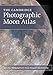 The Cambridge Photographic Moon Atlas