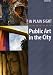 In Plain Sight: Public Art in the City