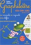 Cahier d'�criture Graphilettre CE2-CM...