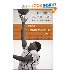 Play Their Hearts Out: A Coach, His Star Recruit, and the Youth Basketball Machine
