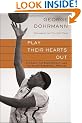 Play Their Hearts Out: A Coach, His Star Recruit, and the Youth Basketball Machine