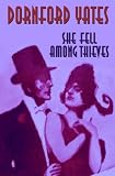 She Fell Among Thieves (Richard Chandos)