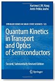 Quantum Kinetics in Transport and Optics of Semiconductors (Springer Series in Solid-State Sciences)
