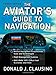 The Aviator's Guide to Navigation