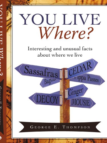You Live Where?: Interesting and unusual facts about where we live