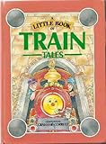 A Little book of train tales