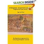 Ethiopian-inspired Cooking, Vegetarian Specialties by  Ian Finn
