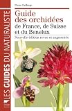 Guide des orchidées de France, de Suisse et du Benelux (ne)