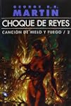 Canci�n de hielo y fuego 2. Choque de...