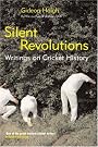 Silent Revolutions: Writings...