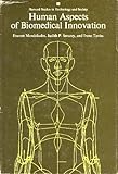 Human aspects of biomedical innovation