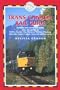 Trans-Canada Rail Guide, 4th: includes city guides to Halifax, Quebec City, Montreal, Toronto, Winnipeg, Edmonton, Calgary and Vanvouver