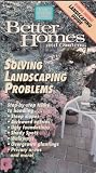 Better Homes and Gardens: Solving Landscape Problems (Includes Best Bets At the Nursery Booklet)