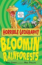 Bloomin' Rainforests (Horrible Geography)