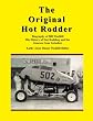 The Original Hot Rodder: Biography of Bill Waddill His History of Hot Rodding and the Genesee Gear Grinders