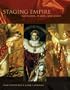 Staging Empire: Napoleon, Ingres, And David