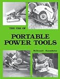 The Use of Portable Power Tools
