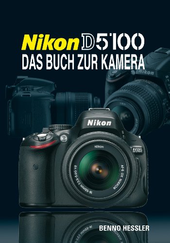 Produkt-Bild: Nikon D5100: Das Buch zur Kamera