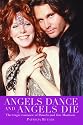 Angels Dance And Angels Die: The Tragic Romance of Pamela and Jim Morrison