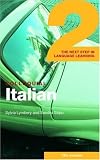 Colloquial Italian 2 (Colloquial Series)