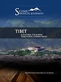 Naxos Scenic Musical Journeys Tibet A Cultural Tour with Traditional Chinese Music