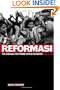 Reformasi: The Struggle for Power in Post-Soeharto Indonesia