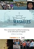 A Village Called Versailles [home use only]