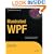 Illustrated WPF (Expert's Voice in .NET)