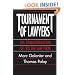 Tournament of Lawyers: The Transformation of the Big Law Firm