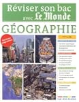 R�viser son bac avec Le Monde : G�ogr...