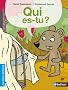 Qui es-tu ?