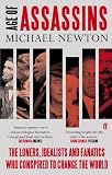 Age of assassins : a history of conspiracy and political violence, 1865-1981