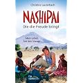 Nashipai - Die die Freude bringt: Mein Leben bei den Massai