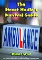 The Street Medic's Survival Guide: 1
