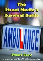 The Street Medic's Survival Guide: 1