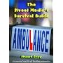 The Street Medic's Survival Guide: 1