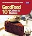 Good Food: 101 Cakes & Bakes: Triple-tested Recipes by Mary Cadogan