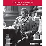 Placido Domingo And the Royal Opera book cover