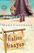 Calico Canyon: Lassoed in Texas, Book 2 (Truly Yours Romance Club #24)