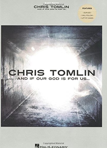 Chris Tomlin - And If Our God Is for Us