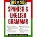Side-By-Side Spanish and English Grammar