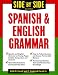 Side-By-Side Spanish and English Grammar