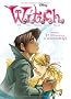 Witch saison 1, Tome 7 : Un jour, on se rencontrera