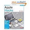 Big Book of Apple Hacks: Tips and Tools for Unlocking the Power of Your Apple Devices