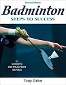 Badminton: Steps to Success (Steps to Success Activity Series)